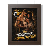 FR Ranking - Together Until The End Framed Poster
